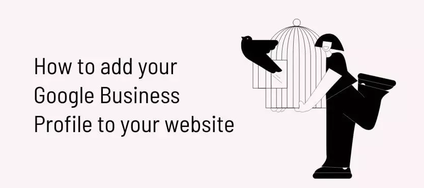 How to add your Google Business Profile to your website